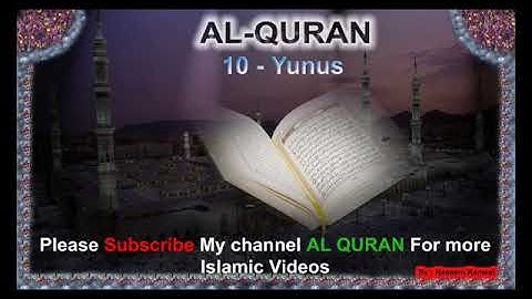 10 Surah Yunus سورة يونس Audio Tilawat in Arabic with Urdu Translation