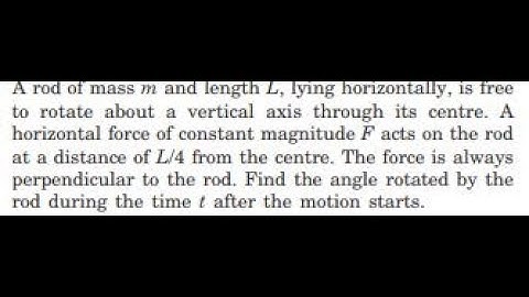 A rod of mass and length , lying horizontally, is free to rotate about a vertical axis through its