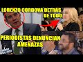 Reporteros DE MAÑANERAS DENUNCIAN AMENAZ@S DE LORENZO CÓRDOVA ¡ESTO LES ESTÁ OFRECIENDO