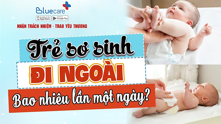 Nguyên nhân trẻ sơ sinh ít đi ngoài