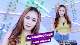 DJ UNDERCOVER BASS MBLEYOT FT. TOGOK CAKARCAKARAN - VIRAL TIKTOK TERBARU 2024