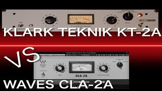 Klark Teknik KT-2A vs Waves CLA-2A | Analog vs Digital