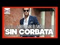 ATRACTIVO Y ELEGANTE:  ¿Sabes usar SACO sin CORBATA?