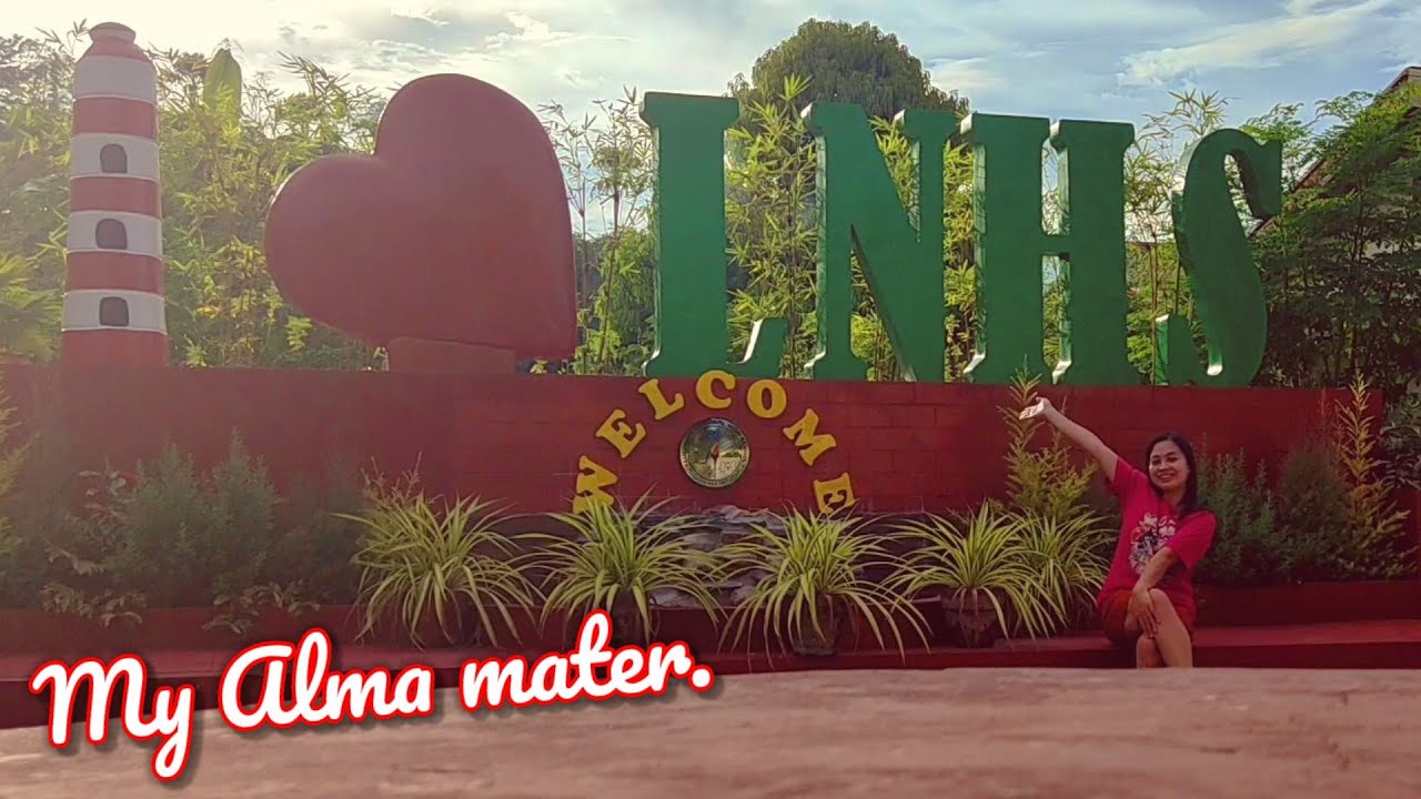 MY ALMA MATER LNHS LAKI NG PINAGBAGO-GANDAAA!!! | KINVERLYVDIMAILIG
