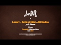 Lecart - Scris si taiat cu DJ Undoo