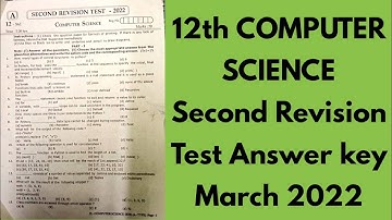 12th Computer Science Second Revision Govt Test Answer Key English Medium March 2022