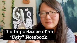The Importance of an “Ugly” Notebook - Kira