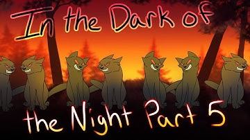 In the Dark of the Night WC MAP Part 5