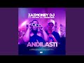 Andilasti (feat. Zazmoney DJ, LK Yas