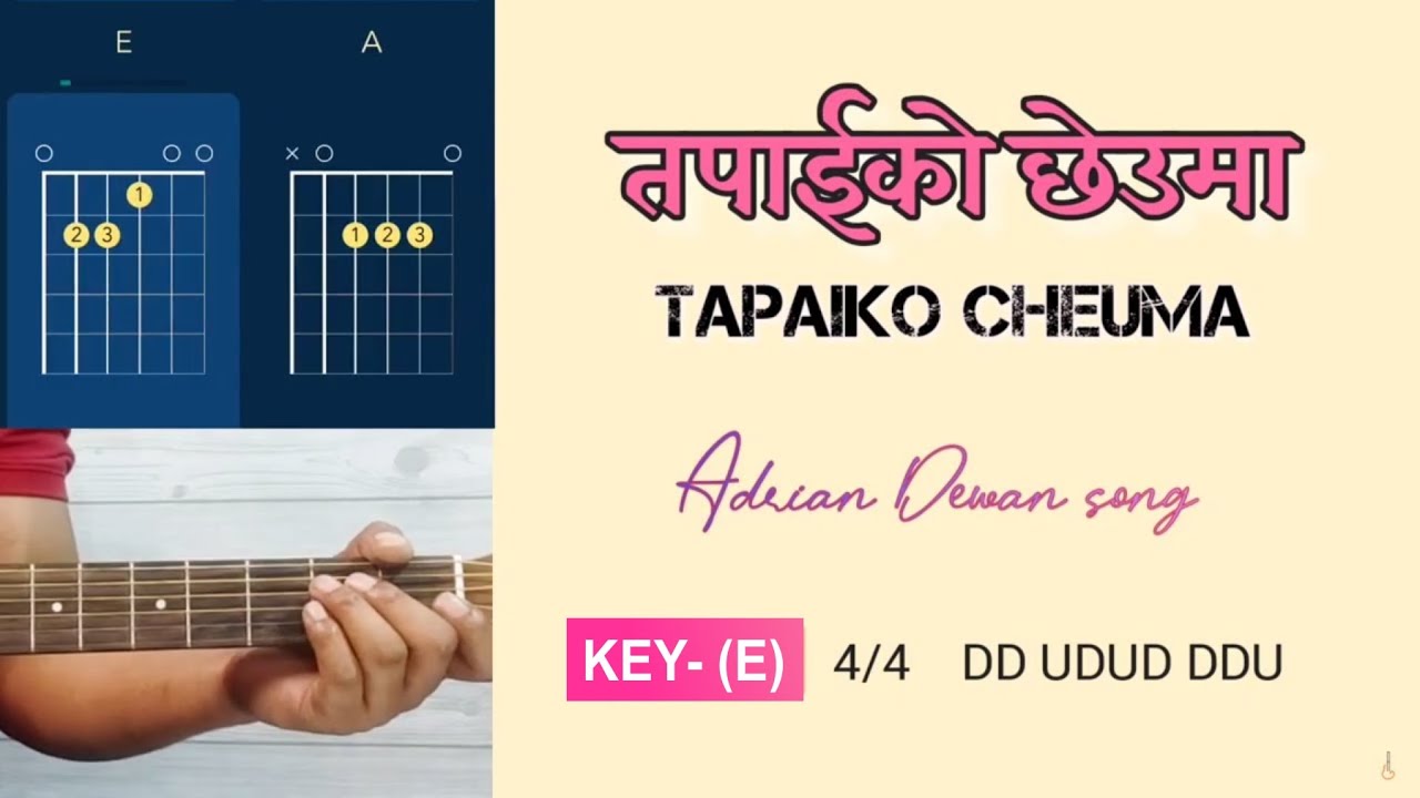 Tapaiko Cheuma Easy Guitar Chords || Adrian Dewan Nepali worship song