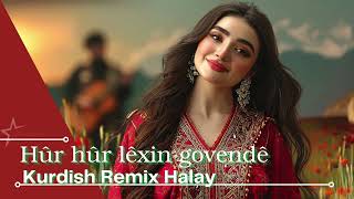 Hûr Hûr Lêxin - Kürtçe Halay Remix 🔥 (Düğünleri Yıkan)