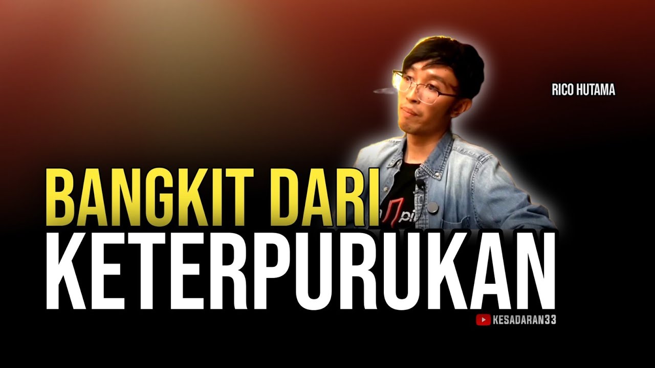 🔴 CARA TERCEPAT BANGKIT DARI KETERPURUKAN