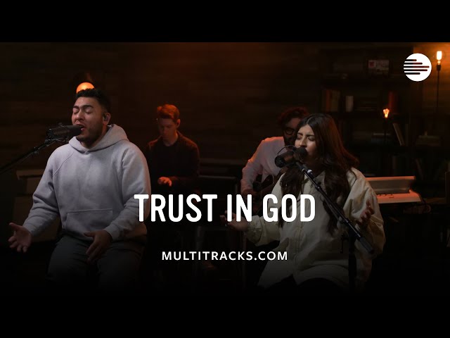 Elevation Worship - Trust In God (MultiTracks Session) class=