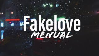 Menual – Fakelove