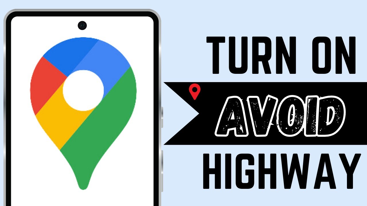 How To Turn On Avoid Highways On Google Map ANDROID