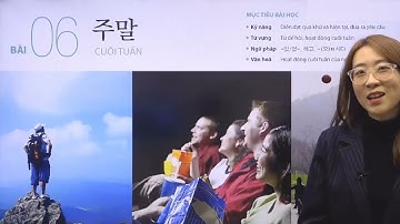 TIẾNG HÀN SƠ CẤP 1: BÀI 06 - CUỐI TUẦN (주말)