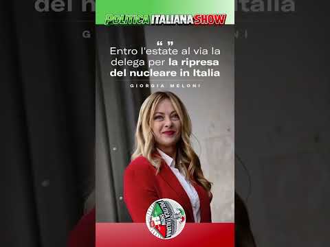 Video LITALIA TORNA FORTE VIA LIBERA AL NUCLEARE@PoliticaItalianaShow