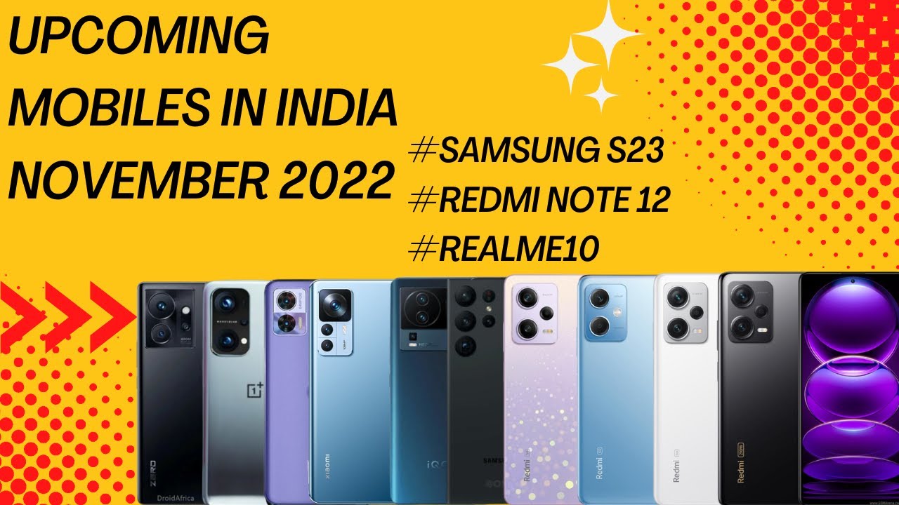 Latest Mobiles Smartphones In India 2022 Mobile