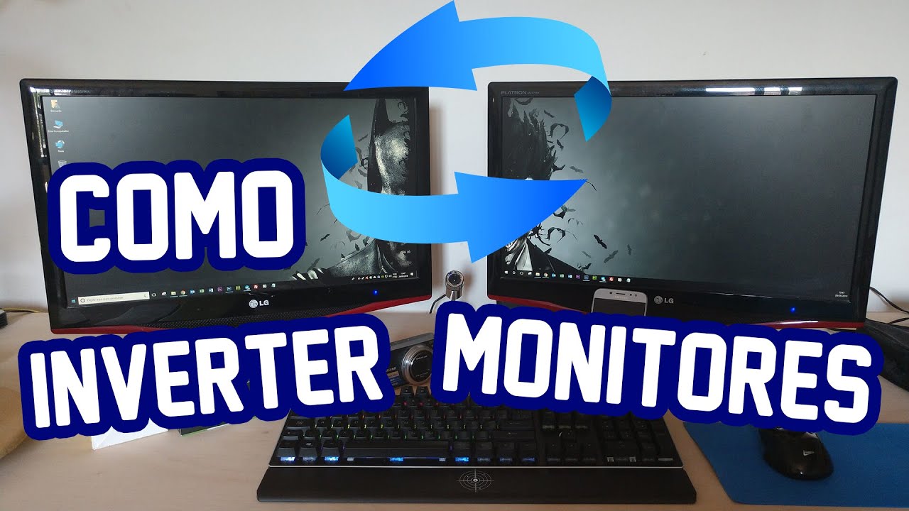 COMO INVERTER OS MONITORES YouTube