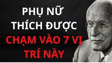 7 Điểm Phụ Nữ Thích Được Chạm Vào