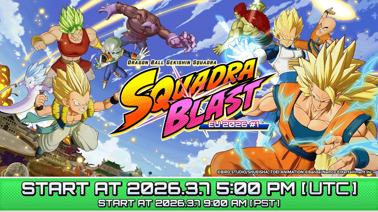 SQUADRA BLAST EU 2026 #1 | DRAGON BALL GEKISHIN SQUADRA
