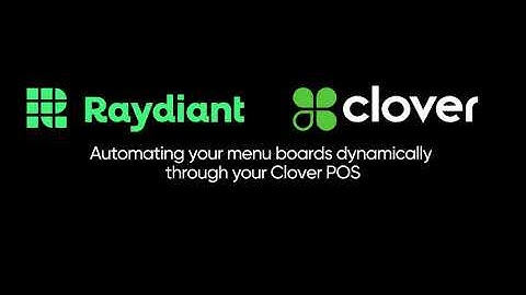 Raydiant Partners With Clover POS To Automate Your Menu Boards