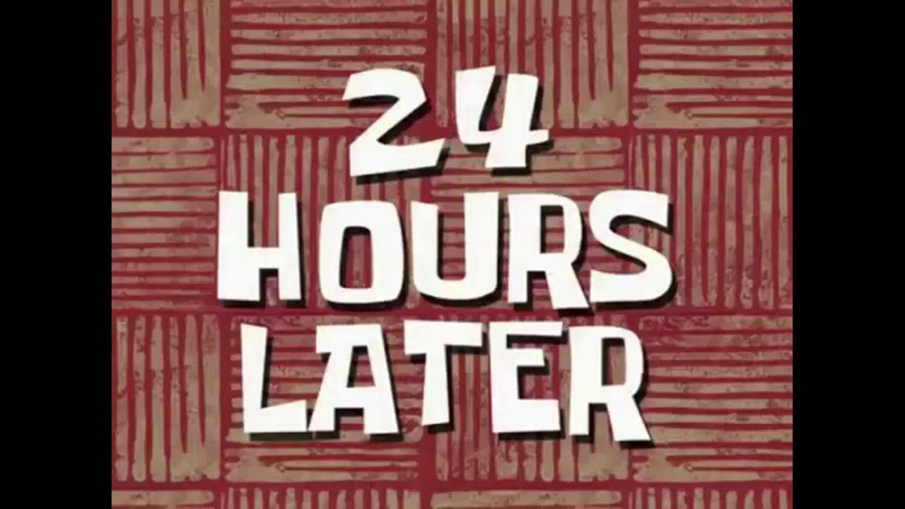 Three days later. 3 дня спустя. год спустя спанч боб. сто лет спустя спанч боб. надпись сутки спустя.