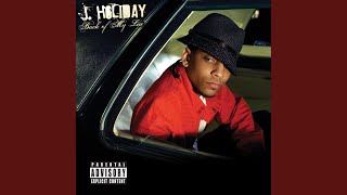 Video thumbnail of "J. Holiday - Fatal"