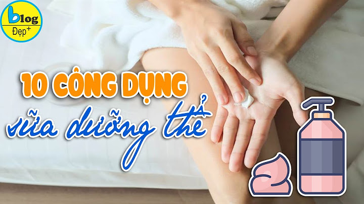 Bao nhiêu tuổi có thể sử dụng sữa tắm vaseline