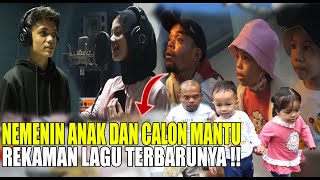 UCOK BABA NEMENIN ADAM DAN CALON MANTU REKAMAN LAGU TERBARUNYA !! NABILA DAN AMAR MAKSA MAU IKUT !!