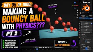 Day 95/1000: Making a Bouncy Ball With Physics (Pt. 2)