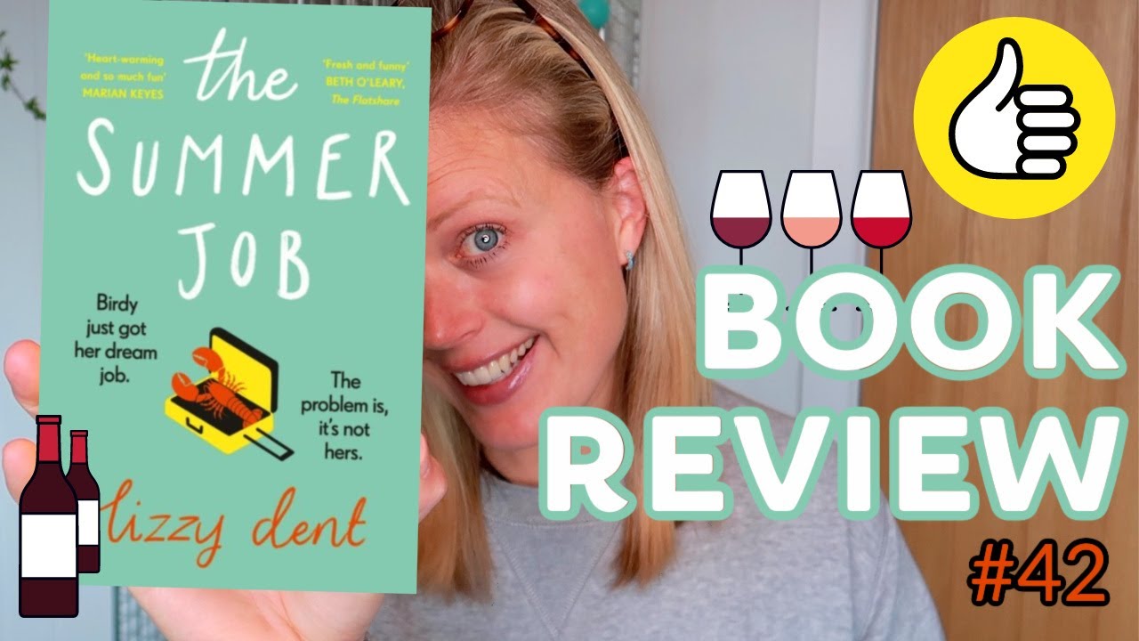 Book Review 42 The Summer Job by Lizzy Dent 📚