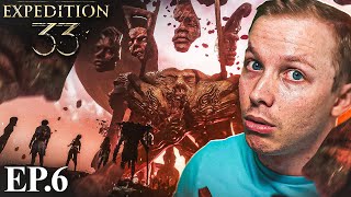 Day 6 of Expedition 33 Went Well... | Episode 6