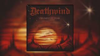 Deathwind - Triumph Of Fear (Full Album 2023)