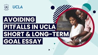 UCLA MBA Application: Goals Essay and "Why This School?" Essay Advice | Ask The Art of Applying®