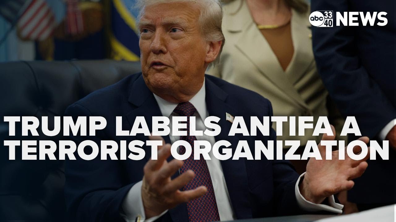 Trump labels Antifa a terrorist organization, sparking debate on ...