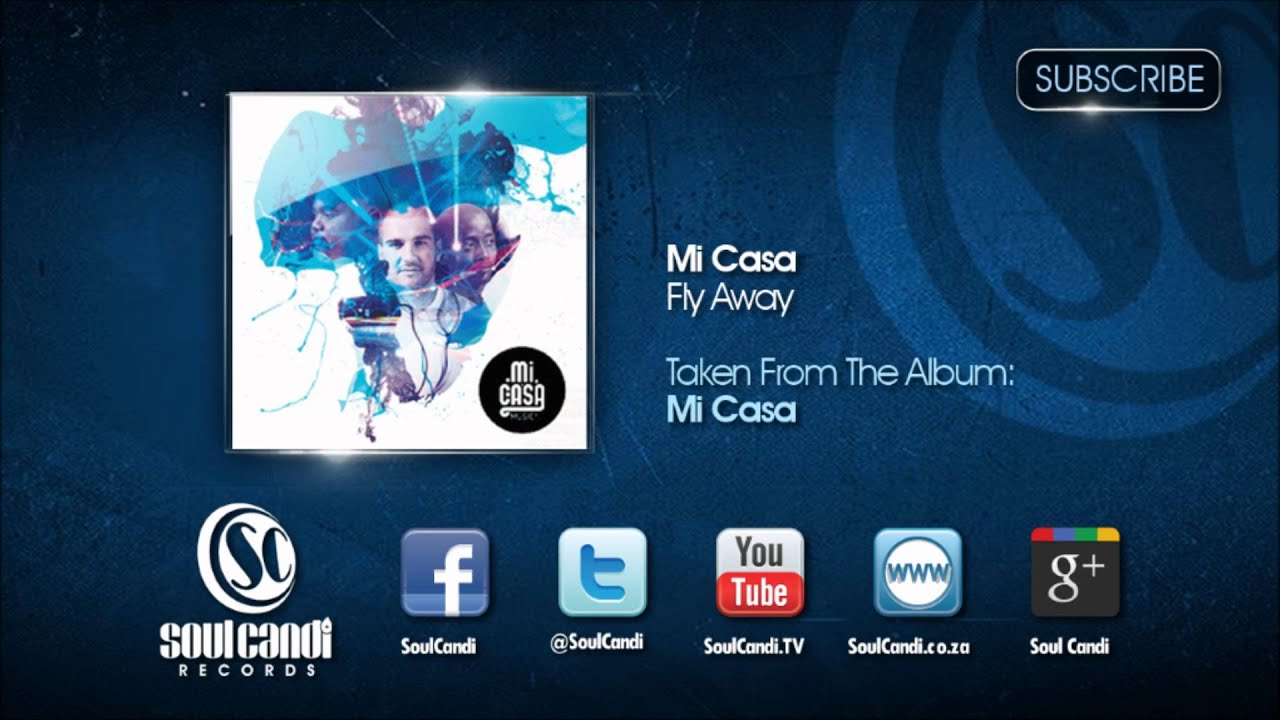MI CASA - Fly Away