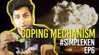 Simple Ken Podcast | EP 6 - Coping Mechanism