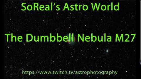 Astrophotography:Dumbell Nebula Processing M27