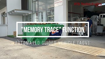 "Memory Trace" function AGV