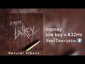 432Hz Morray Low Key mp3