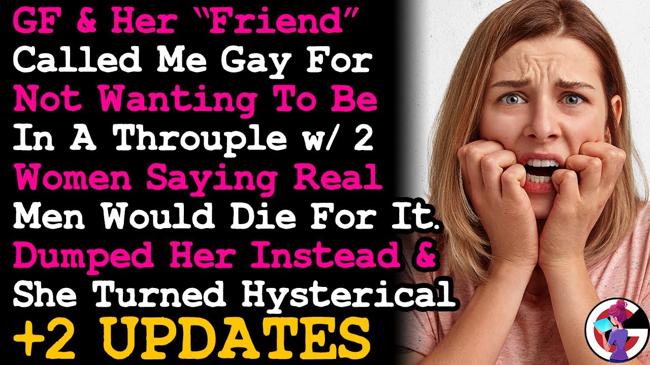 UPDATE GF Called Me G@y For not Wanting A Relationship with Her Friend, I Dumped Her. RELATIONSHIPS