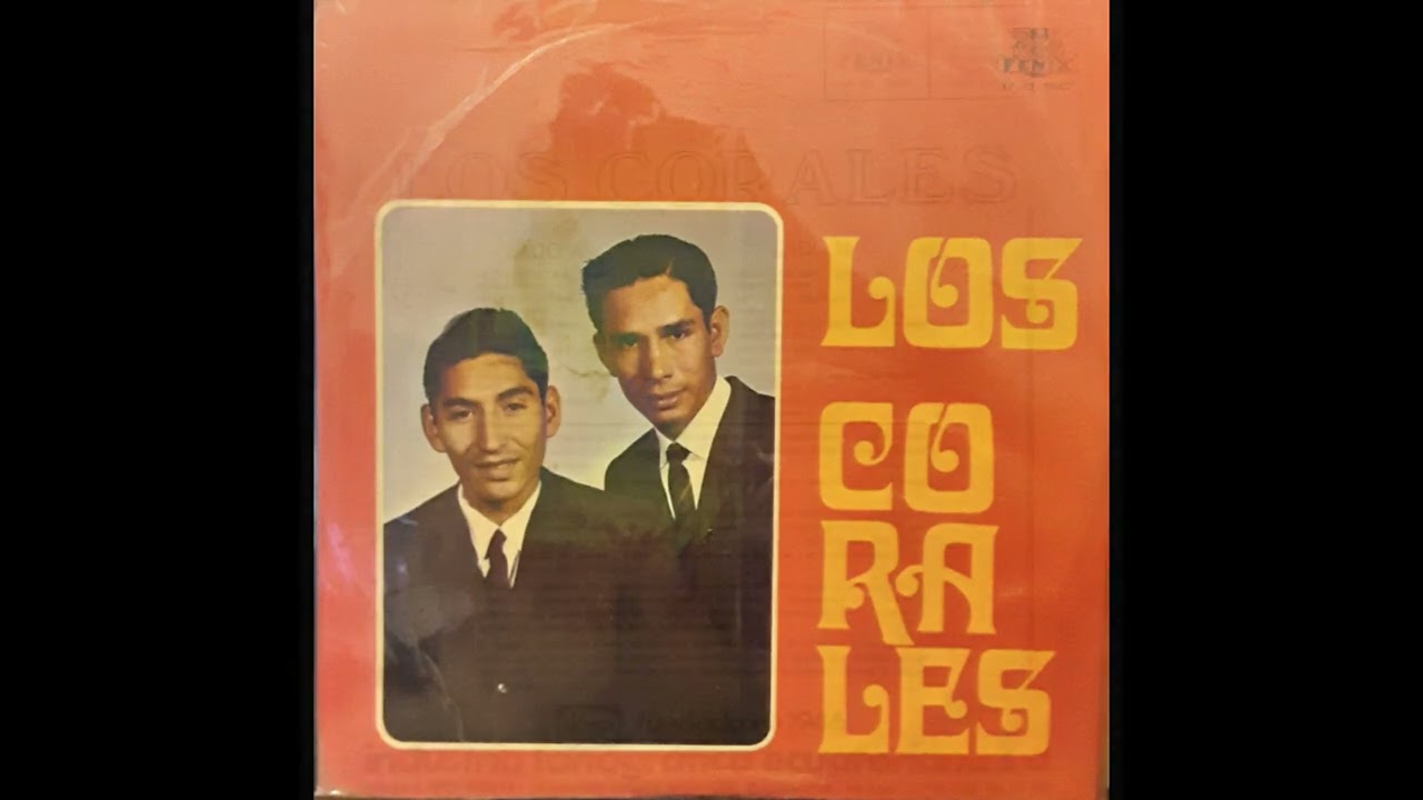 DUO LOS CORALES: Sus Primeras Grabaciones del año 1969- SANJUANITOS - ALBAZOS - AIRES TIPICOS-