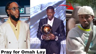 Omah Lah Fighting with Record Label & Burna boy Mentioned at Ballon Do’r 2025 & Dembele Winner