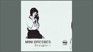 Mini Dresses - Bracelets