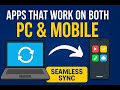 Top Apps That Work on Both PC and Mobile – Seamless Sync!