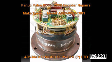Fanuc Pulse Coder 2000 Encoder Repairs @ Advanced Micro Services Pvt. Ltd,Bangalore,India