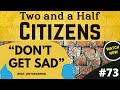 “DON’T GET SAD” FT. JOE NAVARRO TAHC EP 73