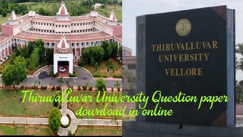 Thiruvalluvar University question paper download in online