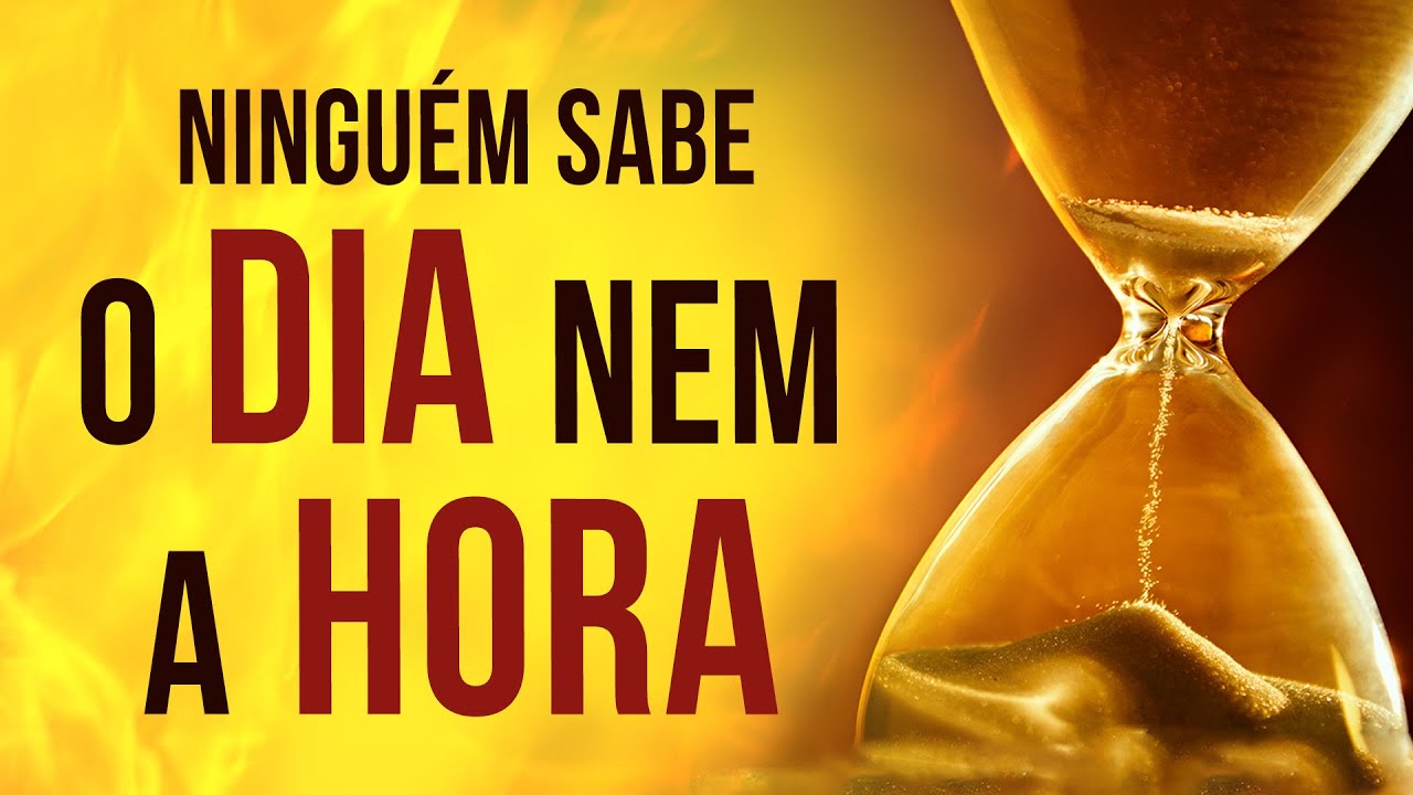 NINGUÉM SABE O DIA NEM A HORA - YouTube